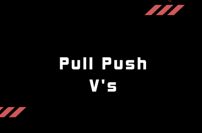 Pull Push V’s